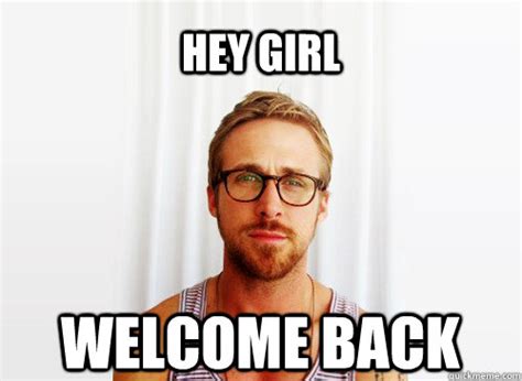 Welcome Back To Work Meme | galleryhip.com - The Hippest Galleries!