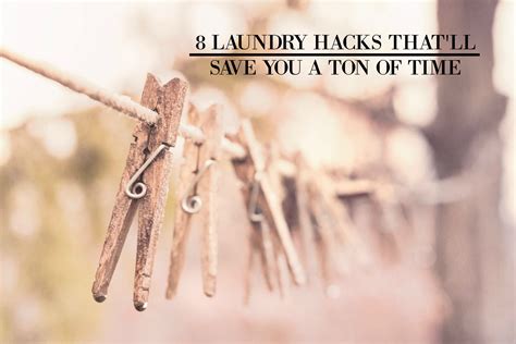 8 Laundry Hacks That'll Save You a Ton of Time