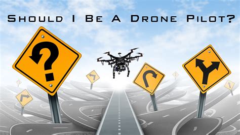 Should I Become a Drone Pilot? - Drone Academy