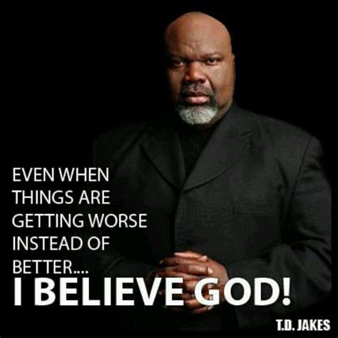 T.D. Jakes always shares a good word! | Cool words, Td jakes quotes ...