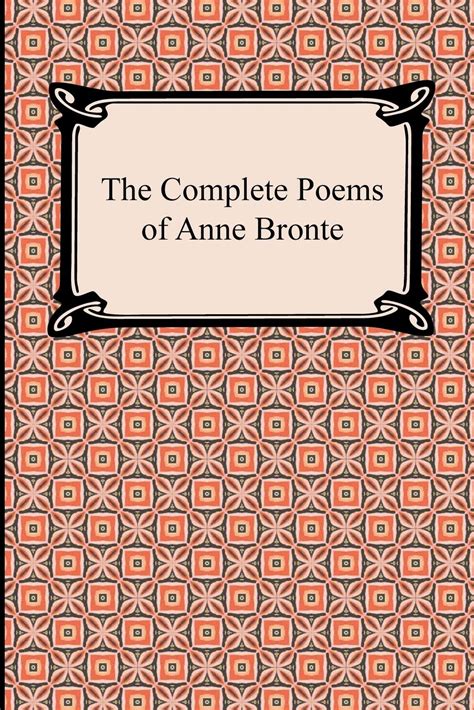 Anne Brontë – The Complete Poems of Anne Brontë | Ravenous Butterflies