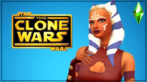 Ahsoka Tano [Star Wars: Clone Wars] : Create a Sim I Sims 4 - YouTube