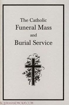 Catholic Funeral Mass and Burial Service | Catholic funeral readings ...