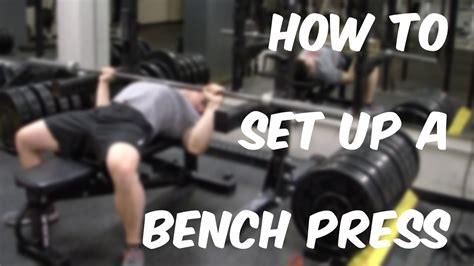 How to Set Up a Bench Press - YouTube