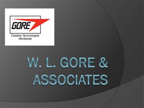 PPT - W. l. Gore & Associates PowerPoint Presentation, free download ...