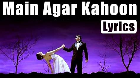 Main Agar Kahoon | Lyrics | Om Shanti Om | Songs | Sonu Nigam | Shreya ...