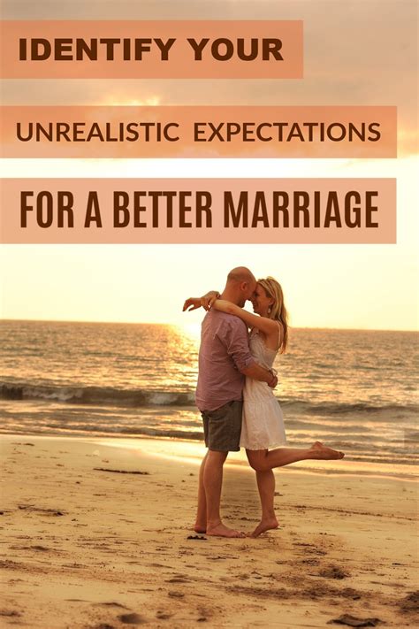 Identify Your Unrealistic Expectations For A Better Marriage ...