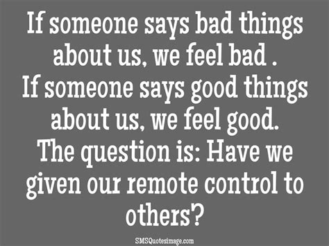 If someone says bad things - Wise - SMS Quotes Image