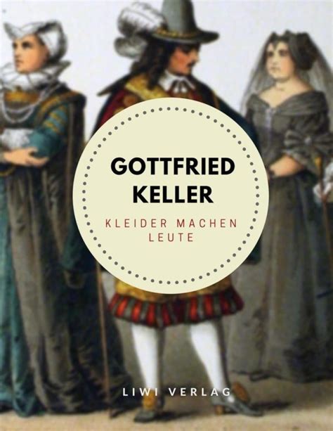 Gottfried Keller - Kleider machen Leute | Buch kaufen im LIWI Verlag