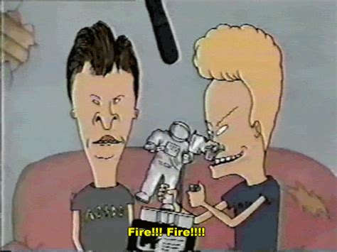 Beavis Fire Quotes. QuotesGram