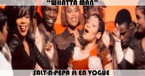 "Whatta Man" Song by Salt-N-Pepa feat. En Vogue | Music Charts Archive