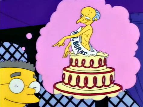 Mr burns birthday cake Simpsons Simpsons, Simpsons Quotes, Maggie ...