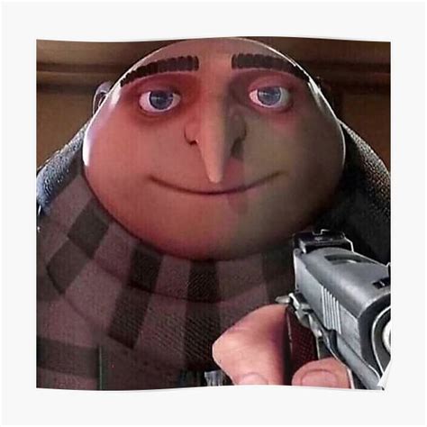 "gru gun meme" Poster for Sale by gketheredge | Redbubble