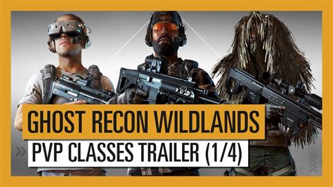 GHOST RECON WILDLANDS: PvP Ghost War Classes Trailer 1/4 - YouTube