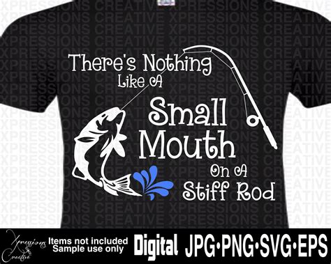 Fishing Svg Funny Mens Tshirt Svg Small Mouth on a Stiff Rod - Etsy UK