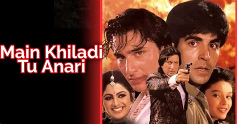 Main Khiladi Tu Anari 1994 Movie Lifetime Worldwide Collection - Bolly ...