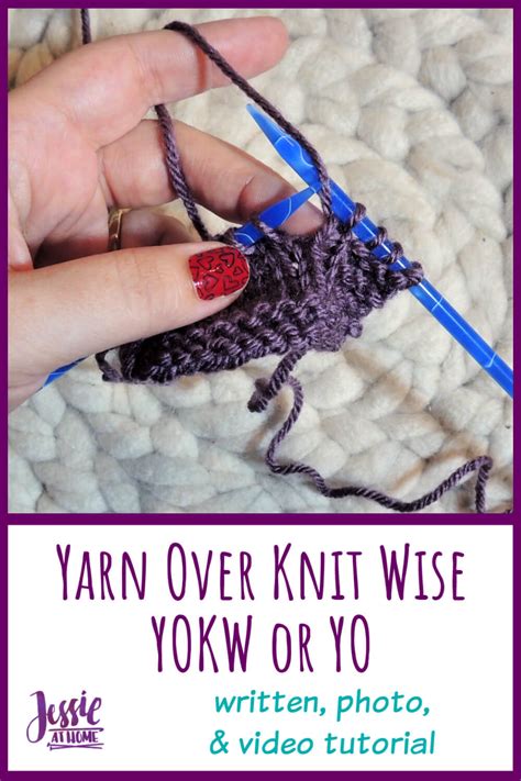 Yarn Over Knitwise - YOKW or YO - so simple to do! - Jessie At Home