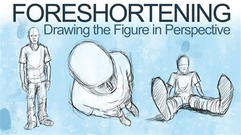 How to Draw The Figure in Perspective - Foreshortening - YouTube