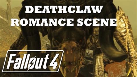 Fallout 4 Deathclaw Romance Scene - YouTube