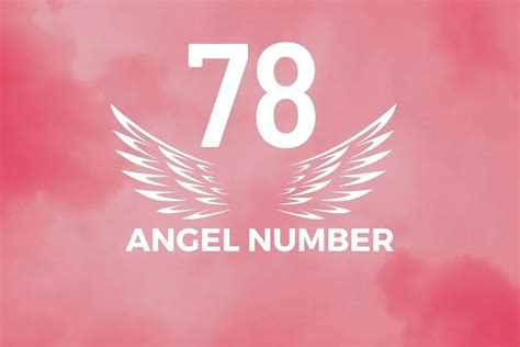 Angel Number 78 Meaning And Symbolism - Blackbird