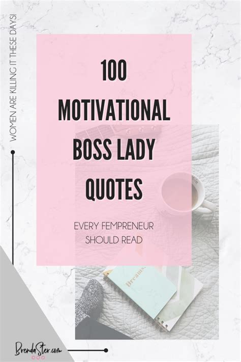 100 Motivational Boss Lady Quotes Every Fempreneur Should Read | Boss ...