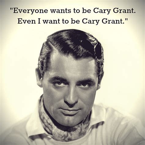 Cary Grant Quotes. QuotesGram