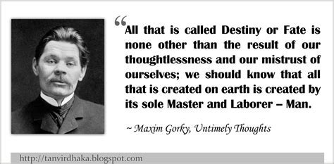 Quotations by Maxim Gorky - Tanvir's Blog