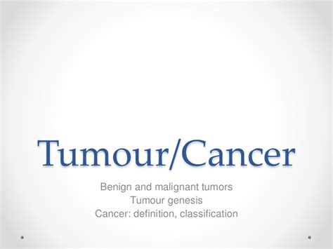 Tumour/cancer