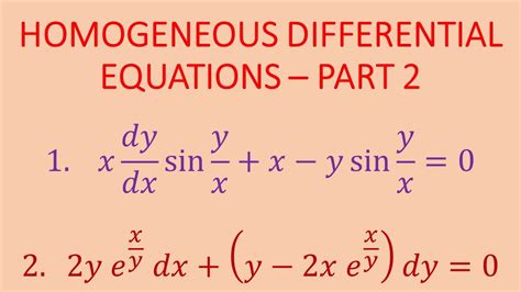 HOMOGENEOUS DIFFERENTIAL EQUATIONS PART 2 - YouTube