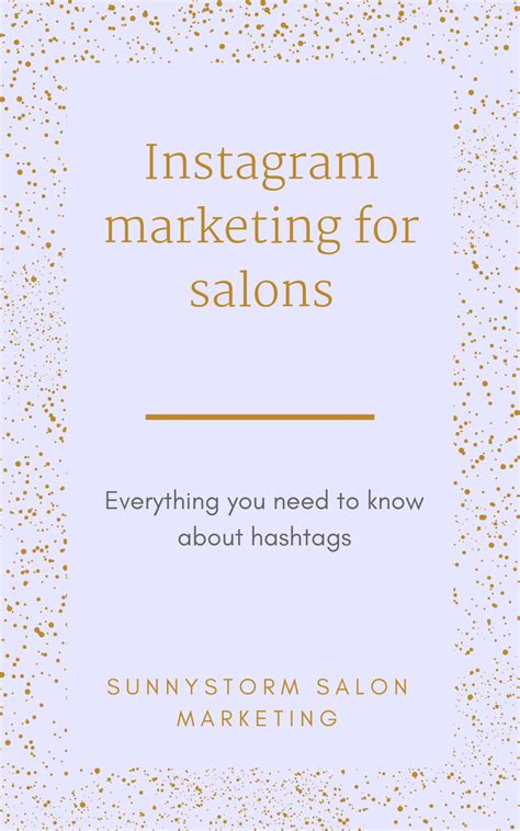 The ultimate guide to Instagram hashtags for salons | Salon marketing ...