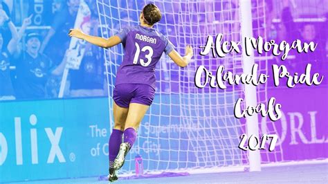 Alex Morgan | Orlando Pride Goals | 2017 - YouTube