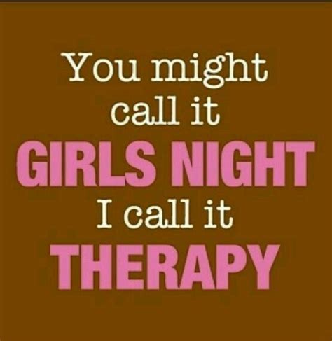 You Might Call It Funny Ladies Night Quotes | QuotesBae