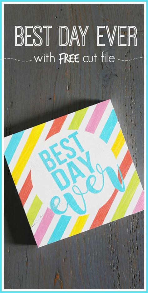 Best Day Ever Quote Sign - Sugar Bee Crafts