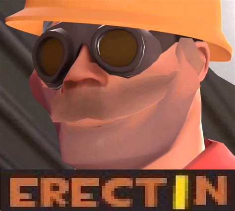 AND WHAT I'M ERECTIN ISN'T MA DISPENSER | Team Fortress 2 | Team ...