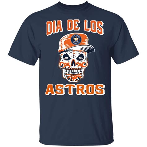 Dia De Los Astros shirt T-Shirt Navy S | Shirts, Astros t shirt, Mens ...