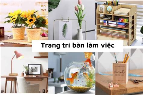 20 Gợi Ý Trang Trí Bàn Làm Việc “Siêu Chất” Dành Cho Nhân Viên Văn Phòng