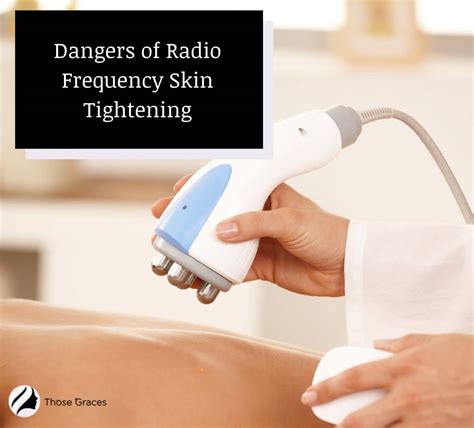 7 Possible Dangers of Radio Frequency Skin Tightening (Doctor's Answer ...