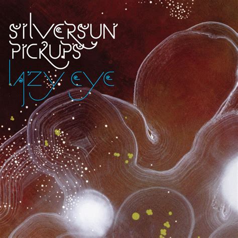 Silversun Pickups - Lazy Eye - Reviews - Album of The Year