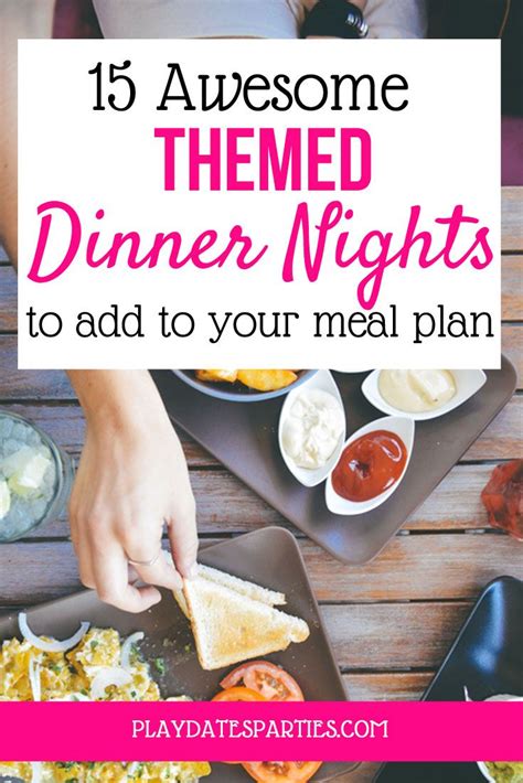 15 Awesome Dinner Night Themes to Add to Your Meal Planning Session ...