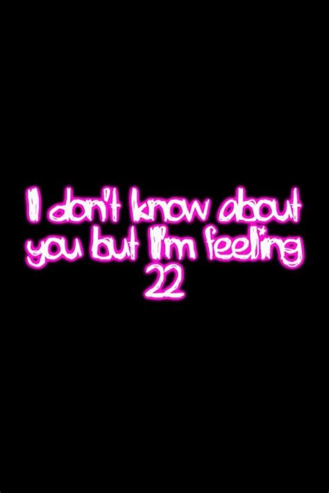 22 taylor swift luv this song | Taylor swift 22, Stay young, Taylor swift