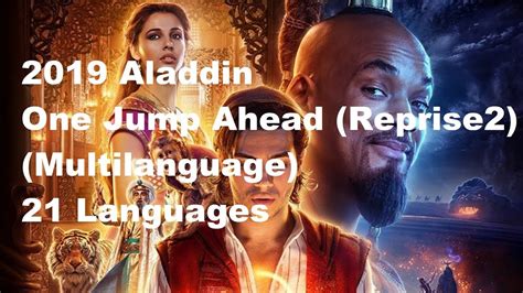 2019 Aladdin | One Jump Ahead (Reprise 2) (Multilanguage) 21 Languages ...