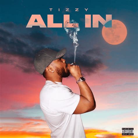 TIZZY THA GOAT - All In Lyrics and Tracklist | Genius