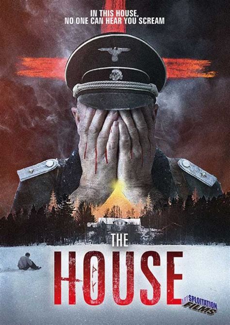 The Supernatural Nazi Horror Film THE HOUSE Comes Out this March | HNN