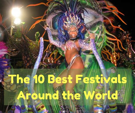 The 10 Best Festivals Around the World Every Traveler Should Experience ...