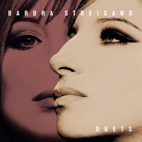 Barbra Streisand - Duets | iHeart