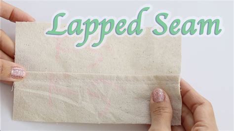 Lapped Seam - How to Sew Lapped Seam - DIY Tutorial Sewing for ...