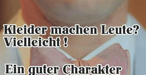 Kleider machen Leute?.. Vielleicht! | Lustige Bilder, Sprüche, Witze ...