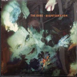 The Cure - Disintegration (1989, Vinyl) | Discogs