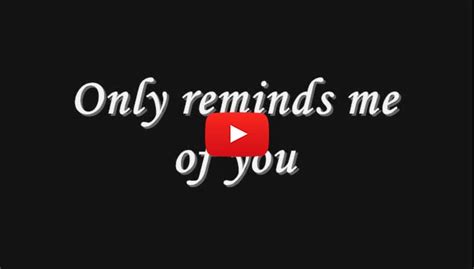 Quotes Republic: Only reminds me of you (w/ Music Video)