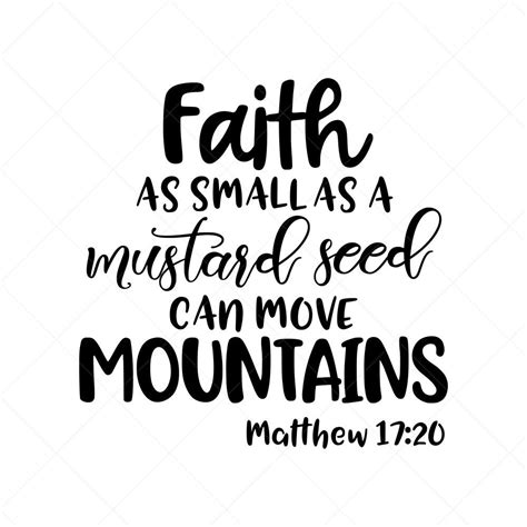 Faith as Small as a Mustard Seed Can Move Mountains Svg | Etsy